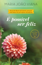 É Possível Ser Feliz