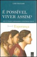 É Possível Viver Assim?