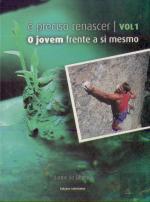 É Preciso Renascer - Vol. 1