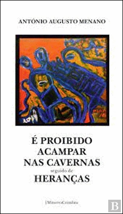 Bertrand.pt - É Proibido Acampar nas Cavernas seguido de Heranças