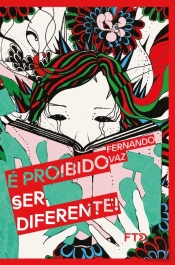 É Proibido Ser Diferente!