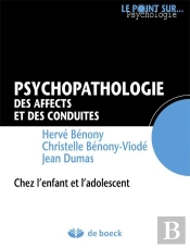 E ; Psychopathologie Des Affects Et Des Conduites ; Chez L'Enfant Et L'Adolescent (2e Édition)