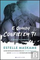E Quando Confiei em Ti