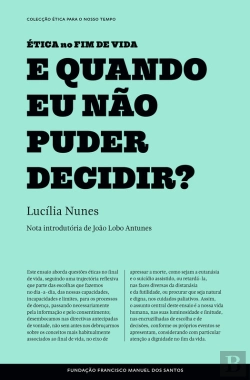 Bertrand.pt - E Quando Eu Não Puder Decidir?
