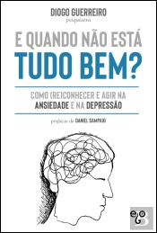 E Quando Não Está Tudo Bem?