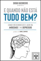 E Quando Não Está Tudo Bem?