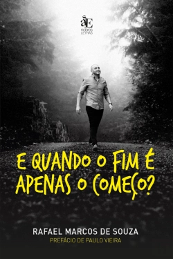 Bertrand.pt - E Quando O Fim É Apenas O Começo?