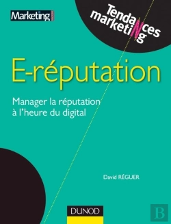 Bertrand.pt - E-Réputation ; Manager La Réputation À L'Heure Du Digital