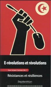 E-Révolutions Et Révolutions : Résistances Et Résiliences