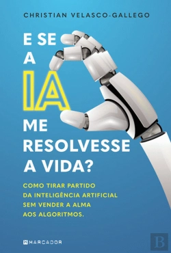 Bertrand.pt - E se a IA me Resolvesse a Vida?