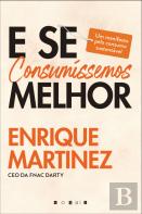 E se Consumíssemos Melhor