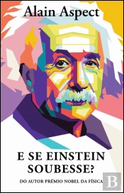E Se Einstein Soubesse?