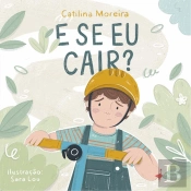 E Se Eu Cair?