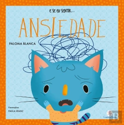 Bertrand.pt - E Se Eu Sentir... Ansiedade