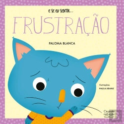 Bertrand.pt - E Se Eu Sentir... Frustração