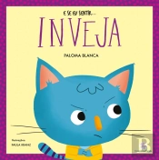 E Se Eu Sentir... Inveja