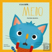 E Se Eu Sentir... Medo