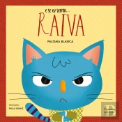 E Se Eu Sentir... Raiva