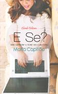E Se?