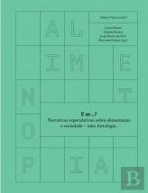 E Se...? Narrativas Especulativas Sobre Alimentação e Sociedade - Uma Antologia