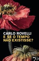 E Se o Tempo Não Existisse?