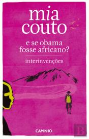 E se Obama Fosse Africano?