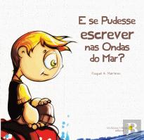 E Se Pudesse Escrever nas Ondas do Mar?