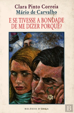 Bertrand.pt - E Se Tivesse Bondade de Me Dizer