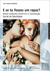 E se tu fosses um rapaz?
