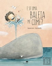 E Se uma Baleia Me Come?