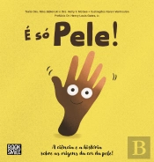 É Só Pele!