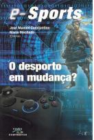 e-Sports: O Desporto em Mudança?