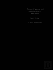 E-Study Guide For: Groups: Planning And Leadership Skills By Page, Isbn 9780618639434