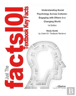 Bertrand.pt - E-Study Guide For: Understanding Social Psychology Across Cultures: Engaging With Others In A Changing World
