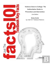 E-Study Guide For: Violence Goes To College: The Authoritative Guide To Prevention And Intervention By John Nicoletti (Editor), Isbn 9780398079093