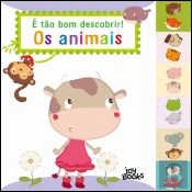 É Tão Bom Descobrir! Os Animais