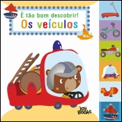 É Tão Bom Descobrir! Os Veículos