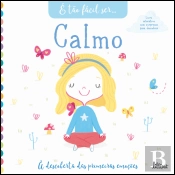 É Tão Fácil Ser… 1: Calmo