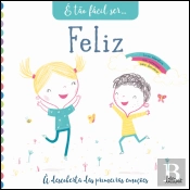 É Tão Fácil Ser… 2: Feliz
