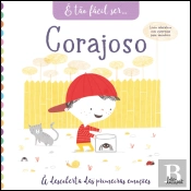 É Tão Fácil Ser… 4: Corajoso
