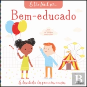 É Tão Fácil Ser… 5: Bem-Educado