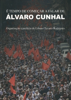 Bertrand.pt - É Tempo de Começar a Falar de Álvaro Cunhal