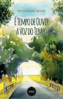 É Tempo de Ouvir a Voz do Tempo