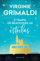 É Tempo de Reacender as Estrelas
