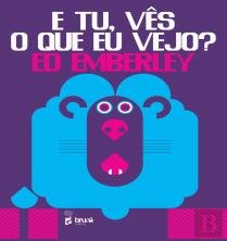E Tu, Vês o que Eu Vejo?