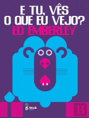 E Tu, Vês o que Eu Vejo?
