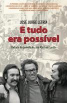 E Tudo Era Possível