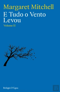 Bertrand.pt - E Tudo o Vento Levou