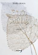 E tudo será Luz
