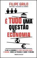 É tudo uma questão de Economia